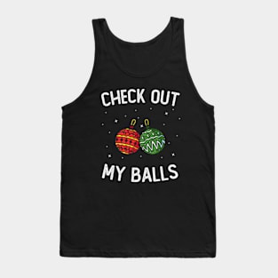 Check Out My Balls Funny Inappropriate Christmas Tank Top